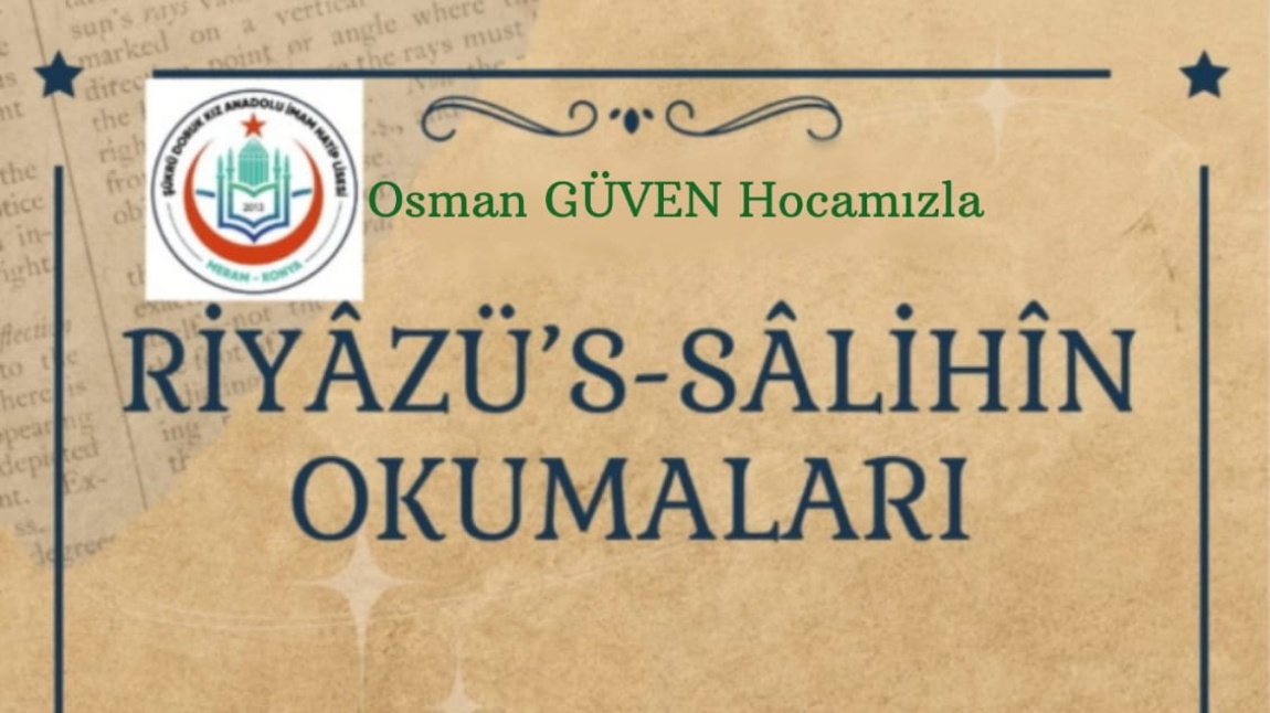 RİYAZÜ'S SALİHİN OKUMALARI